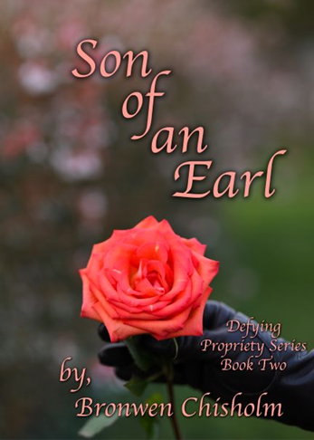 Book cover: Son of an Earl by Bronwen Chisholm