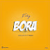 AUDIO l Foby - Bora l Download 