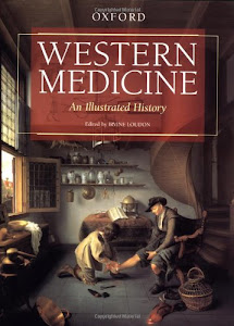 Western Medicine: An Illustrated History