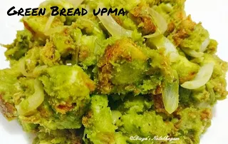 Green bread upma recipe or Masala bread upma