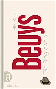Beuys: Die Biographie