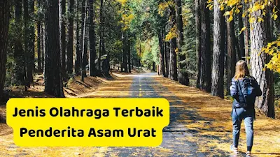 Jenis olahraga untuk penderita asam urat yang aman dan terbaik