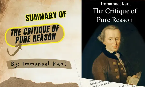 Summary of the Critique of Pure Reason by Immanuel Kant