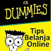 Tips Belanja Online For Dummies