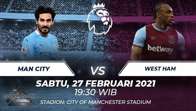 Prediksi Manchester City Vs West Ham United