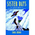 Sister Days: 365 Inspired Moments in African American Women's History