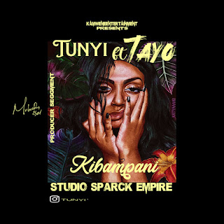 Audio:Tunyi feat Tayo x Maua K-Kibampani|Download mp3 Audio at JACOLAZ.COM site to get more latest hit songs from East Africa and the Africa in General |Official  Song