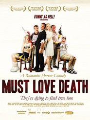 Must Love Death 2009 streaming gratuit Sans Compte  en franÃ§ais