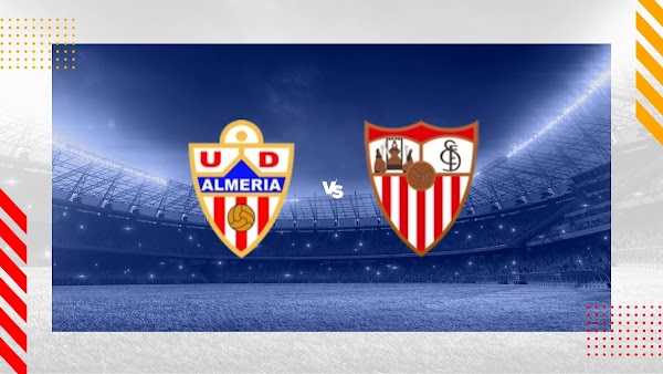 Ver en directo el Almería - Sevilla Ver en directo el Almería - Sevilla
