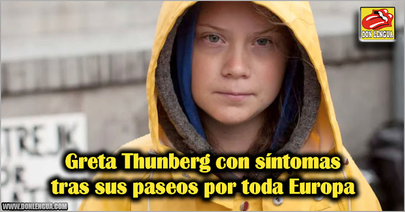 Greta Thunberg con síntomas tras sus paseos por toda Europa