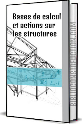 Bases de calcul et actions sur les structures | Eurocode 1