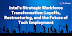 Intel's Strategic Workforce Transformation: Layoffs, Restructuring, and the Future of Tech Employment