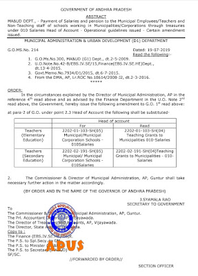 AP.GO. MS.NO-214 ,DATED:- 19/07/2019  Service Matter MA&UD DEPT - Payment of Salaries and pension to the Municipal Employees/Teachers and Non-Teaching staff of schools working in Municipalities/Corporations through treasuries under 010 Salaries Head of Account - Operational guidelines issued - Certain amendment issued..