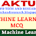 AKTU MCQ Question | AKTU MACHINE LEARNING | AKTU MCQ ML