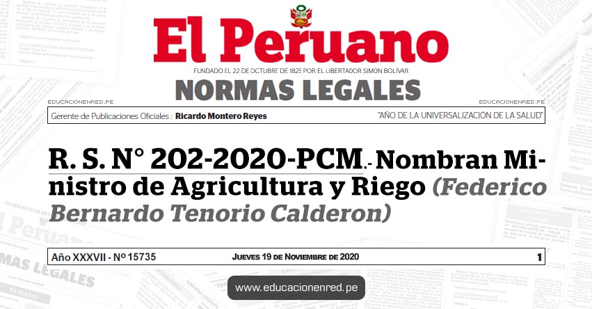 R. S. N° 202-2020-PCM.- Nombran Ministro de Agricultura y Riego (Federico Bernardo Tenorio Calderon)