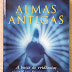 Almas Antigas Tom Shroder