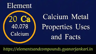 What-is-Calcium, Properties-of-Calcium, uses-of-Calcium, details-on-Calcium, facts-about-Calcium, Calcium-characteristics, Calcium-metal,