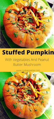 I wanted to go extra miles by adding peanut butter in this stuffed pumpkin so I had to go for dry mushrooms. I added peanut butter to the mushrooms. The peanut butter mushrooms gave the pumpkin a strong rich nutty flavour. Delicious vegetable and mushroom stuffed pumpkin