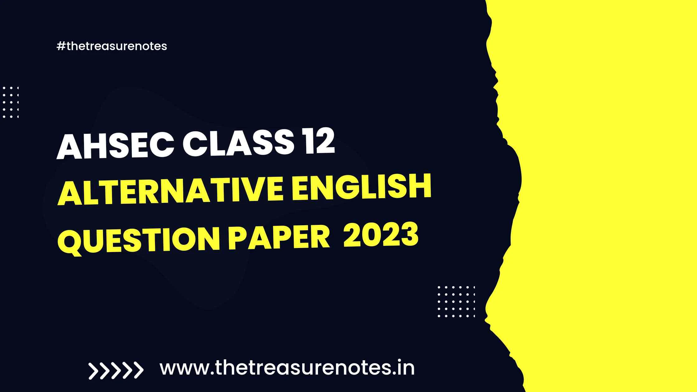 AHSEC HS Class 12 Alternative English Question Paper' 2023