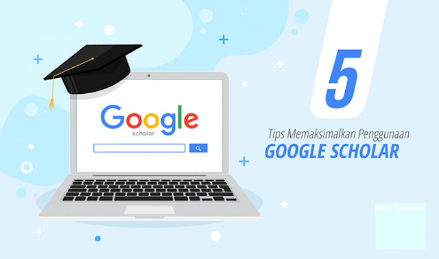 5 tips penggunaan google scholar
