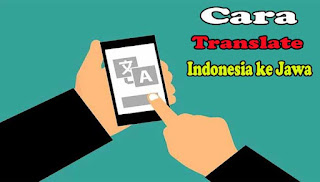 cara translate indonesia ke jawa