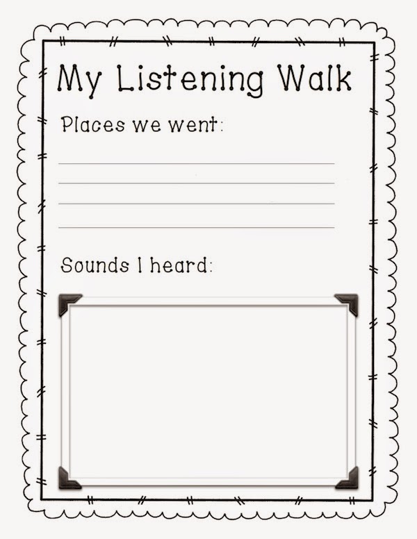 http://www.teacherspayteachers.com/Product/Listening-Walk-Worksheet-1488704