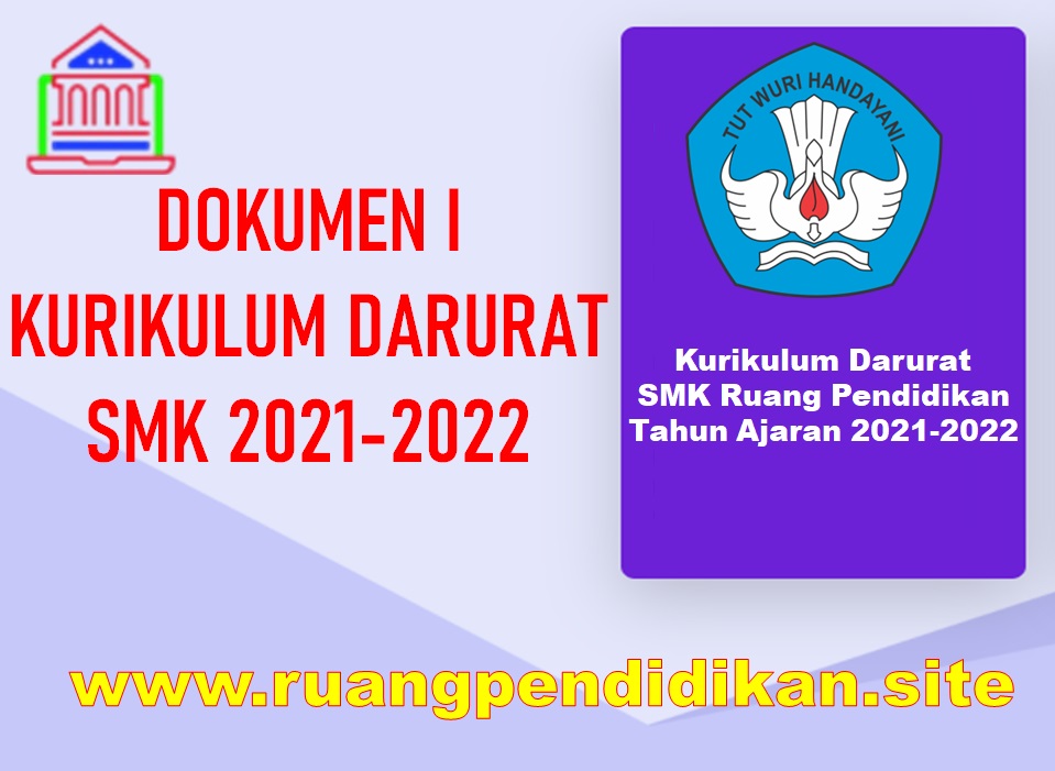 Dokumen I Kurikulum Darurat Jenjang SMK