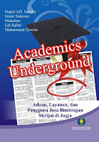 cover buku, Academics Underground: Adaan, Layanan, dan Pengguna Jasa Bimbingan Skripsi di Jogja image