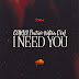 Carla Prata & Nilton CM - I Need You (Prod. By Edgar Songz) [Download]