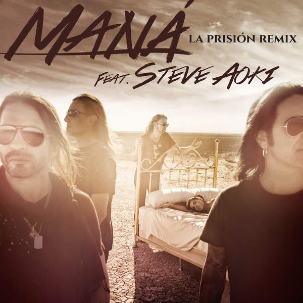 Descargar: Maná Ft Steve Aoki - La Prisión (Remix)