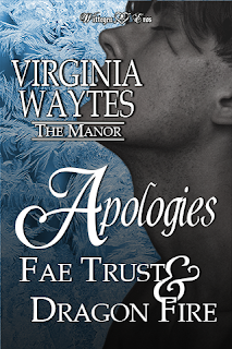 Apologies: Fae Trust & Dragon Fire