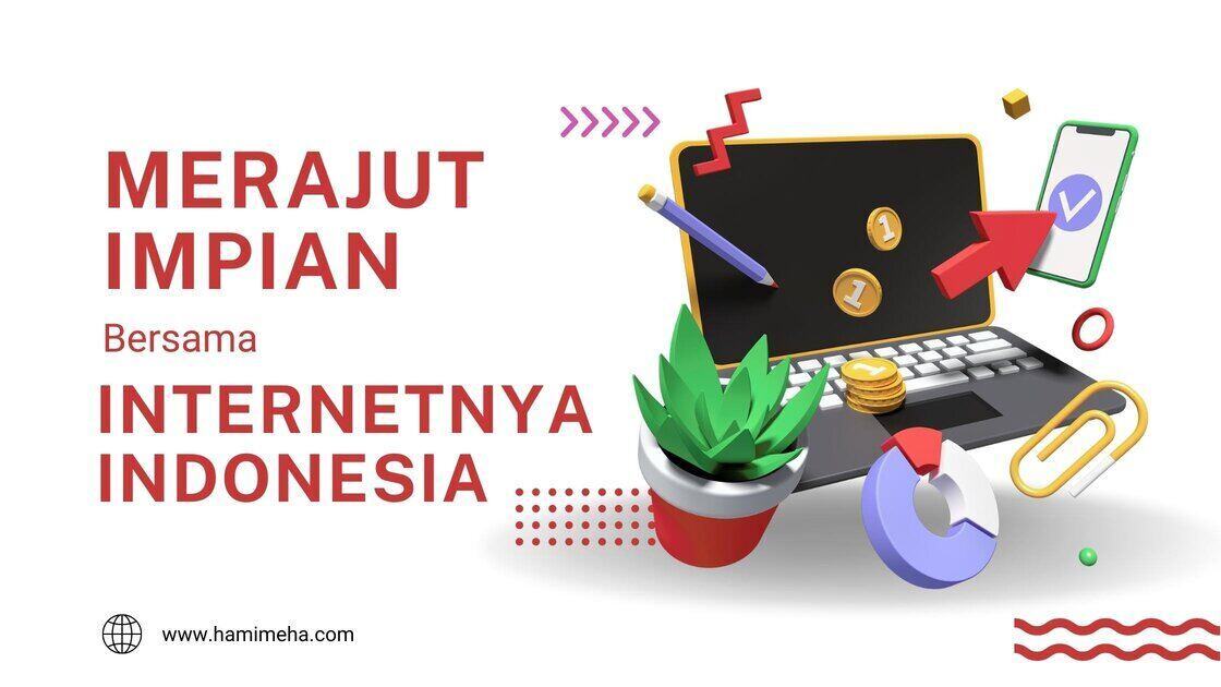 Merajut impian bersama internetnya Indonesia