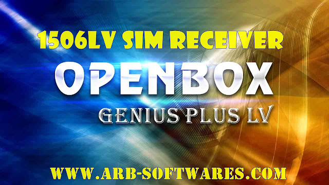 OPENBOX GENIUS PLUS 1506LV 1G 8M SCB3 V10.05.28 GPRS & IMEI CHANGER  29-6-2020 