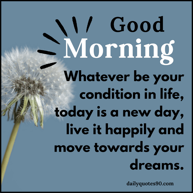 whatever, Positive Good Morning Quotes| Motivational quotes.