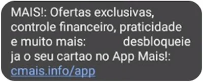 A imagem mostra o SMS enviado pelo cartão de crédito MAIS! comunicando da aprovação de uma pessoa que relata não ter solicitado o cartão de crédito.