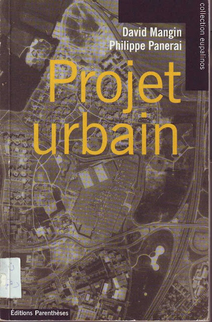 Projet Urbain: L'essentiel de l'urbanisme contemporain