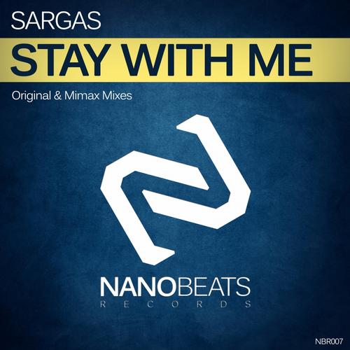 Sargas - Stay With Me (Original Mix)