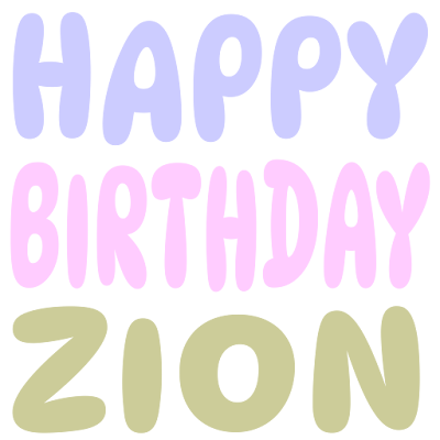 Happy Birthday Zion (Sticker)
