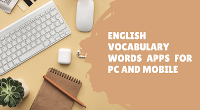 Best English Vocabulary Words App for PC and Mobile