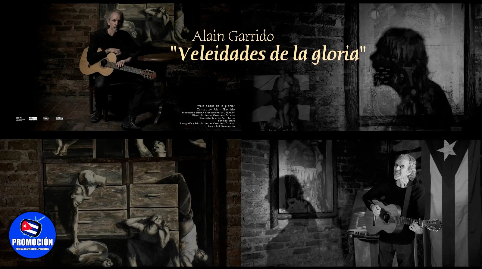 Alain Garrido | ¨Veleidades de la gloria¨ | Dir: Lester Carrazana Carabes | Portal Del Vídeo Clip | Música Cubana | Artistas Cubanos | Canción | CUBA