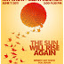 The Sun Will Rise Again Show June 11th!