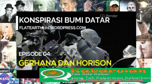 Di serial ke-4 mengenai Propaganda Bumi Datar, Kabarwan menghadirkan presentasi yang berjudul Gerhana Dan Horison