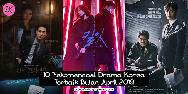 10 Rekomendasi Drama Korea Terbaik di Bulan April 2019