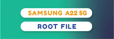 How to Root Samsung A22 SM-A226B U5 Android 13 File Free Download