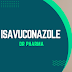 Isavuconazole : Indication, Adult Dose, MOA, Drug Interactions, Contraindications and more