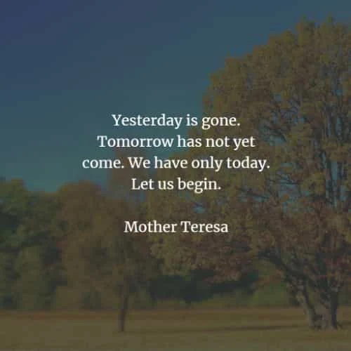 Famous quotes and sayings by Mother Teresa