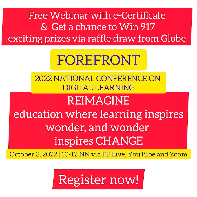 FOREFRONT | 2022 National Conference on Digital Learning | Free Webinar with e-Certificate and Free Raffle Draw for Teachers 
