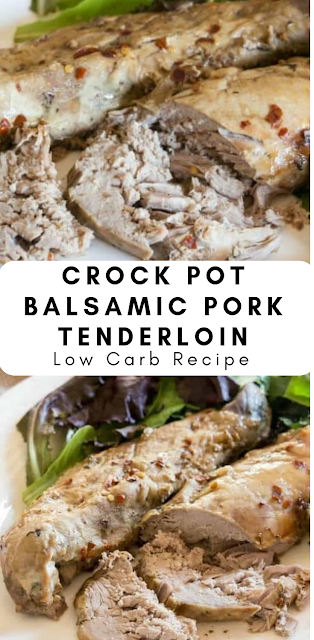 Crock Pot Balsamic Pork Tenderloin