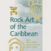 Rock Art of the Caribbean