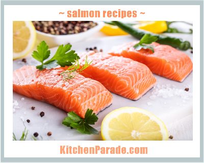 Three slices of uncooked salmon, linked to recipes for fresh, canned, hot-smoked and cured salmon ♥ KitchenParade.com.